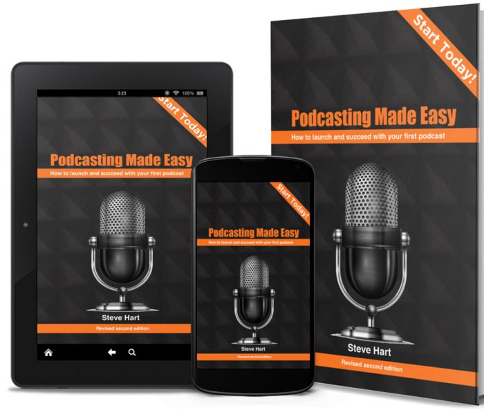 Podcasting Made Easy book by Steve Hart.